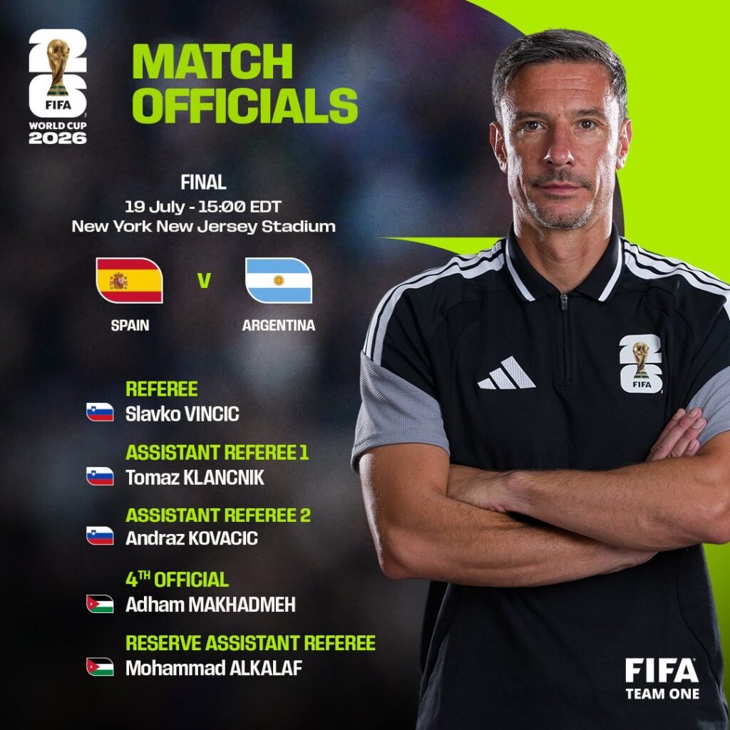 HNYyafnXoAALf7I - عروبة الاخباري | Oroba News FIFA World Cup 2026 match officials poster for Spain vs Argentina final, listing referee team and officials on the left with a coach-like figure on the right (bold neon green accents).